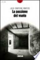 La passione del vuoto