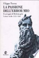 La passione dell'error mio