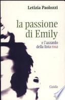 La passione di Emily e l'azzardo della lista rosa