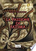 La passione di Fatima