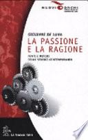 La passione e la ragione