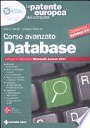 La patente europea del computer. Corso avanzato: database. Microsoft Access 2007