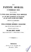La patente sovrana 9 febbr. 1850 con cui fu emanata una nuova legge provvisoria sulle competenze per gli affari giudiziarii, pei documenti, per gli scritti ed altri atti d'ufficio ... diramate dalle autorita finanziarie del Lombardo-Veneto