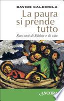 La paura si prende tutto