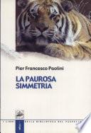 La paurosa simmetria