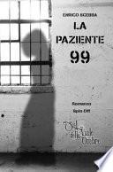 La Paziente 99