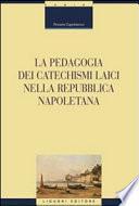 La pedagogia dei catechismi laici nella Repubblica napoletana