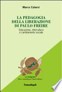 La pedagogia emancipata di Paulo Freire. Educazione, intercultura e cambiamento sociale
