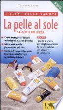 La pelle al sole