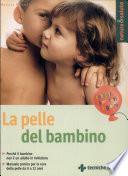 La pelle del bambino