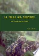 LA PELLE DEL SERPENTE