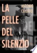 La pelle del silenzio