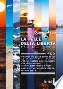 La pelle della libertà. Appunti di un informatico