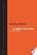 La pelle e la traccia