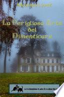 La Perigliosa Arte del Dimenticare