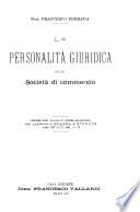 La personalita giuridica delle societa di commercio