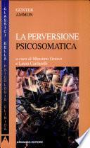 La perversione psicosomatica