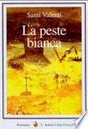 La peste bianca
