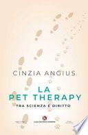 La Pet Therapy tra scienza e diritto