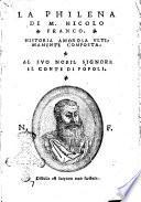 La Philena di M. Nicolo Franco. Historia amorosa vltimamente composta. ..