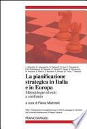 La pianificazione strategica in Italia e in Europa. Metodologie ed esiti a confronto