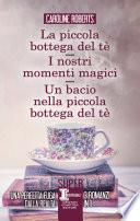 La piccola bottega del tè - I nostri momenti magici - Un bacio nella piccola bottega del tè