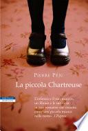 La piccola Chartreuse