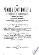 La piccola enciclopedia commerciale ed amministrativa opera in tre parti o volumi di Giuseppe Tempia