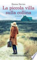 La piccola villa sulla collina