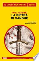La pietra di sangue (Il Giallo Mondadori)