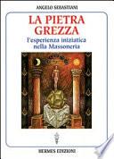 La pietra grezza