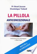 La pillola anticoncezionale. Rischi e alternative