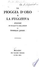 La pioggia d'oro ; e, La fuggitiva