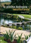 La piscina biologica mediterranea
