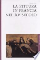 La pittura in Francia nel XV secolo