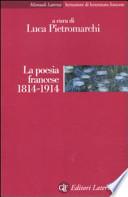 La poesia francese 1814-1914