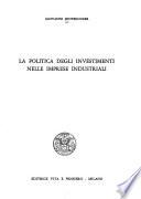 La politica degli investimenti nelle imprese industriali