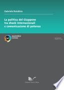 La politica del Giappone tra shock internazionali e comunicazione di potenza