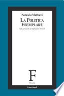 La politica esemplare. Sul pensiero di Hannah Arendt