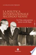 La Politica internazionale secondo Nenni