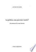 La politica, una passione inutile?