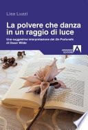 La polvere che danza in un raggio di luce