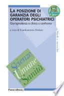 La posizione di garanzia degli operatori psichiatrici. Giurisprudenza e clinica a confronto