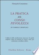 La pratica della consapevolezza. In parole semplici