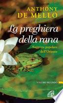 La preghiera della rana. Saggezza popolare dell'Oriente