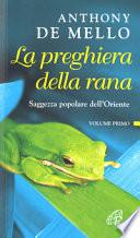 La preghiera della rana. Saggezza popolare dell'Oriente