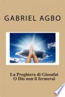 La Preghiera di Giosafat O Dio non li fermerai