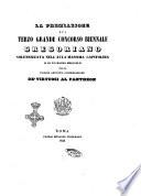 La premiazione del terzo grande concorso biennale gregoriano solennizzata nell'aula massima capitolina il di 12. marzo 1846 dalla Insigne Artistica Congregazione de'Virtuosi al Pantheon