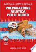 La preparazione atletica per il nuoto. Con DVD