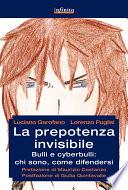La prepotenza invisibile